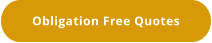 Obligation Free Quotes