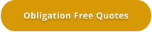 Obligation Free Quotes